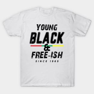 Young Black Free-ish T-Shirt